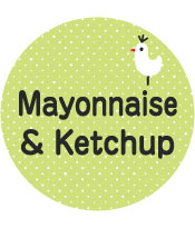Mayonnaise & Ketchup